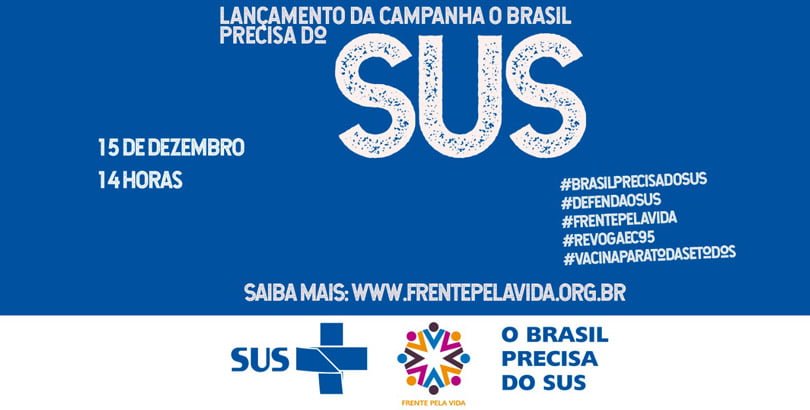 Frente Pela Vida Convoca Sociedade Para Campanha Nacional Pela